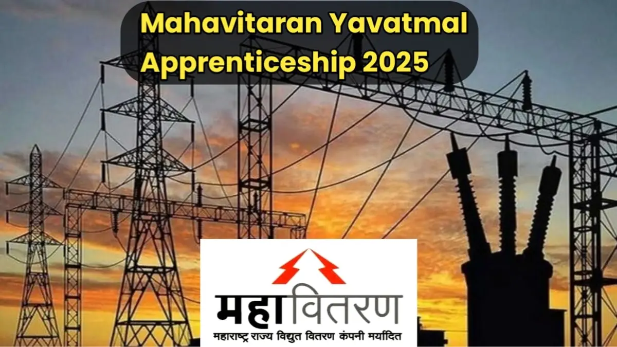 Yavatmal Mahavitaran Apprenticeship 2025